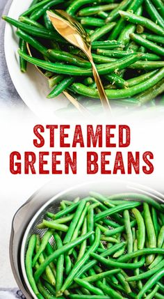 steamed green beans in a colander and on a white plate with gold spoons