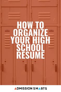 an orange locker with the words how to organize your high school resume