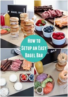 an assortment of different foods and drinks on a table with the words how to setup an easy bagel bar