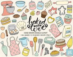 an advertisement for baked with love, featuring hand drawn doodles and baking supplies in pastel colors