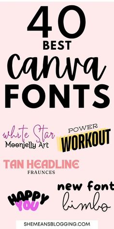 the top 40 best canvas fonts for your website or print design projects, including typo