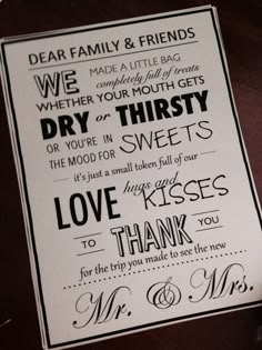 a sign that says dear family and friends are in black ink on white paper with the words