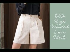 DIY High Waisted Linen Shorts | How To Make A Short | Longline Shorts/Pleated Shorts - YouTube Tailored Shorts Pattern, Bermuda Shorts Sewing Pattern, A Line Shorts Pattern, High Waisted Shorts Pattern Free, Linen Shorts Sewing Pattern, How To Sew Shorts, Short Patterns Sewing Free, High Waisted Shorts Pattern, Linen Shorts Pattern