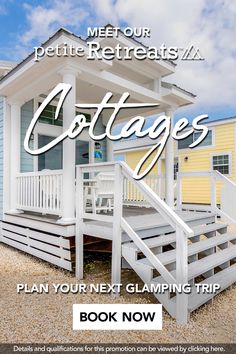 a white house with the words cottage's next glamping trip book now