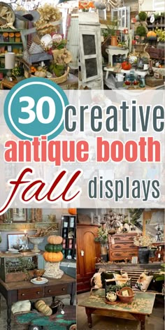 the words 30 creative antique booth fall displays