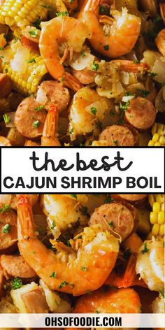 Text reads The Best Cajun Shrimp Boil Recipe Easy Shrimp Boil Recipe, Cajun Shrimp Boil Recipe, Easy Cajun Shrimp, Cajun Shrimp Boil, Cajun Boil, Seafood Medley