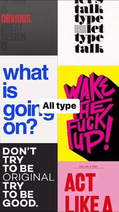 some type of posters with different font and colors