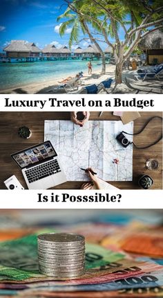 two different images with the words luxury travel on a budget is it possible?