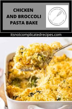 chicken and broccoli pasta bake in a white casserole dish with a spoon