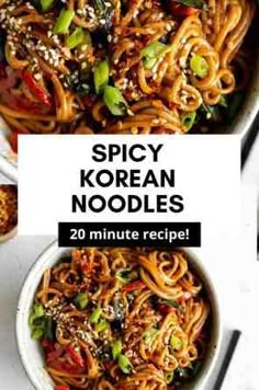 spicy korean noodles in white bowls with chopsticks on the side and text overlay that reads spicy korean noodles 20 minute recipe