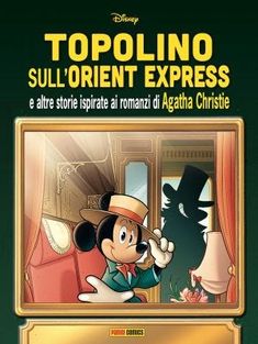 the cover of topolino sulloriennt express, with an image of mickey mouse