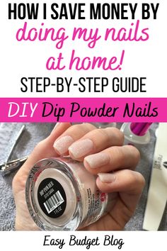 How I save money by doing my own nails! Step-by-step guide for DIY dip powder nails. Give yourself a professional manicure from home! Skip the salon and save money. Revel Nail Kit review. Product review. Easy Budget Blog #diy #manicure #dipnails #savemoney #budget #stepbystep #review #revelnail #howto Dip Nail Kits For Home, At Home Dip Powder Nails Kit, How To Use Dipping Powder For Nails, Best Dip Powder Nail Kit, Best Dip Nail Kit, At Home Dip Powder Nails, How To Do Your Own Nails At Home, Dip Nails At Home, Diy Dip Powder Nails At Home