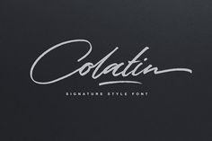 the signature style font is handwritten in cursive script