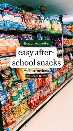 a grocery store shelf filled with snacks and other items that reads easy after - school snacks