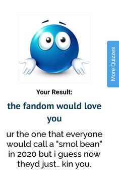 a blue smiley face with the words, your result the random would love you