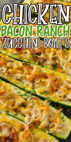 chicken bacon ranch zucchini boats on a baking sheet with the title above it