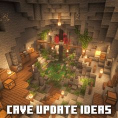 an image of a cave with candles and plants in the center that reads cave update ideas