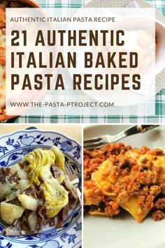 four different pasta dishes with the words authentic italian baked pasta recipes