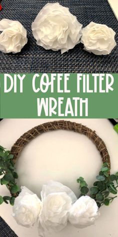 diy coffee filter wreath with white flowers and greenery on the bottom, in front of