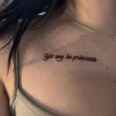 a woman's chest with the words you say la princessa written on it