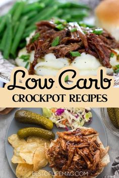 slow carb crockpot recipe with green beans, potatoes and pickles on the side