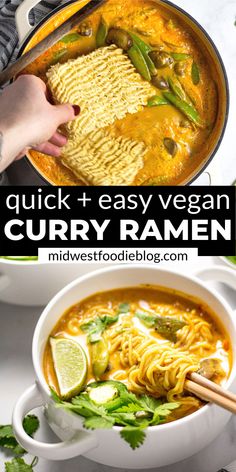 a bowl of curry ramen is shown with the title text overlay that reads quick and easy vegan curry ramen