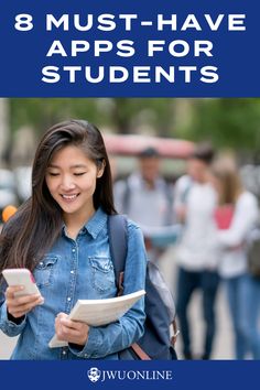 a girl is looking at her cell phone and smiling with the text 8 must - have apps for students