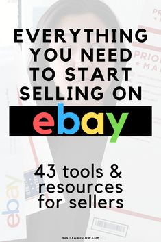 an ebay poster with the words everything you need to start selling on ebay