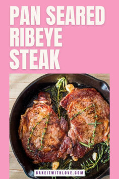 Two beautiful, perfectly seared ribeye steaks in a cast iron skillet with garlic and sprigs of fresh herbs. Skillet Ribeye Steak, Flatiron Steak Recipes, Flap Steak Recipes, Meat Crock Pot Recipes, Steak New York Strip, Marble Potatoes, Steak Preparation, Instant Pot Meat Recipes, Steak Recipes For Dinner