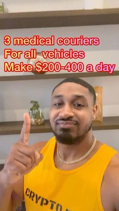 a man in a yellow tank top giving the thumbs up with text overlay that reads, 3 medical counters for all vehicles make $ 200 - 40 - a day