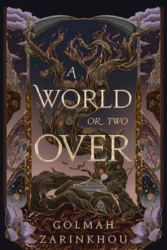 a book cover with an image of a tree and the words world or two over