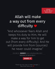 an ad with the words, allah will make a way out from every difficulty and keeps his duty to him