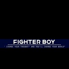 the fighter boy logo is shown in blue and white on a black background with words below it