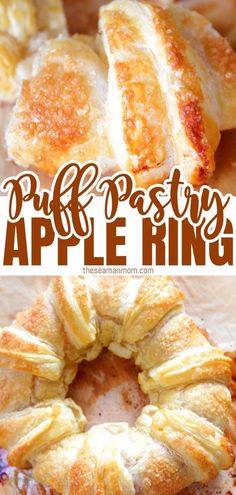 puff pastry apple rings with cinnamon glaze on top and the words, puff pastry apple rings