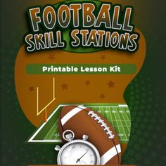 the football skill stations printable lesson kit is shown in front of a green background