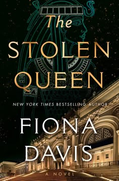 the stolen queen by fionna davis is shown in front of a building at night