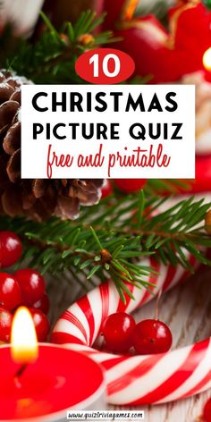 christmas pictures with candles and candy canes in the foreground text reads 10 christmas picture quiz free and printable