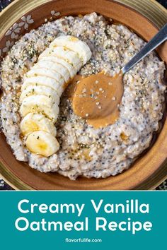 creamy vanilla oatmeal recipe with bananas and peanut butter