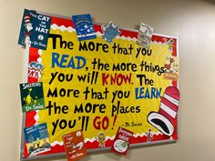 a bulletin board with the dr seuss quote on it