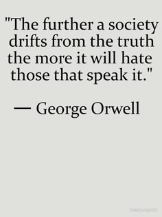 george orwell quote about the truth