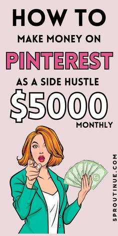 a woman holding money in her hand with the words how to make money on pinterest as side hustle $ 500