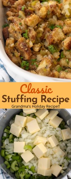 a casserole dish with stuffing in it and the words classic stuffing recipe below