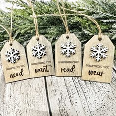 Gift Tags: Something You Wear, Need, Read, Want - Paisley Grace Makery Christmas Gift Tags Handmade Cricut, Something You Want Something You Need Gift Tags, Christmas Tag Ornaments, Holiday Gift Tags Diy, Homemade Gift Tags, Xmas Gift Tags, Laser Crafts, Glowforge Projects, Wine Bottle Tags