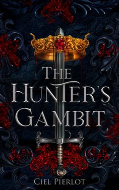 the hunter's gambet by ciel pierrot