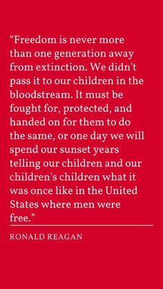 a quote from ronald reagan about children in the united states, on red paper with white writing