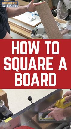 how to square a board for woodworking with the words, how to square a board