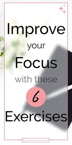 How To Concentrate Stay Focused, Tips For Concentration, Staying Focused At Work, Concentration Exercises, How To Improve Focus And Concentration, Focus Exercises, Focus Exercises For Adults, Improve Working Memory, Focus And Concentration