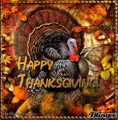 a happy thanksgiving card with a turkey surrounded by fall leaves and acorns in the background