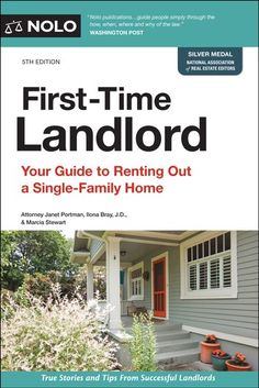 the first - time landlord your guide to renting out a single - family home