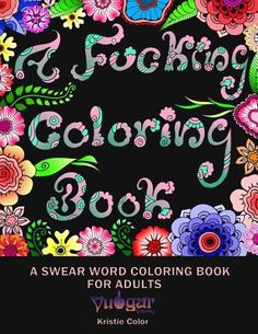 Coloring Book For Adults To Relieve Stress Feel free to check out back cover for hilarious images! There will be swear words and funny meme images for you to relieve stress while coloring Feel free to share this gift with your friends! Homework Calendar, Hilarious Images, Adult Coloring Books Printables, Swear Words, Swear Word Coloring Book, Swear Word Coloring, Words Coloring Book, Online Books, Swear Word